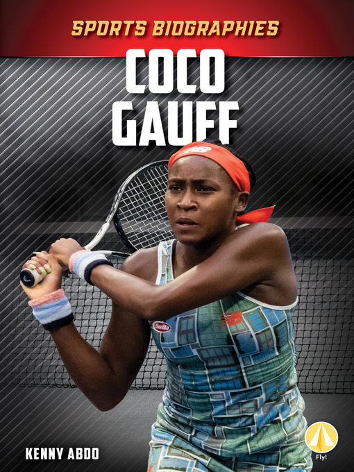 Title details for Coco Gauff by Kenny Abdo - Available